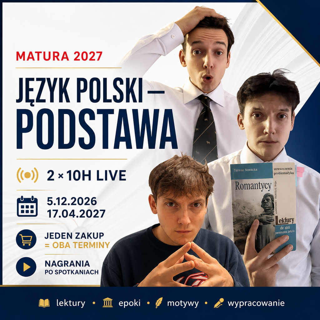 BILETY ON-LINE MATURA PODSTAWOWA Z POLSKIEGO NA 100% (2X10H POWTÓRKI)