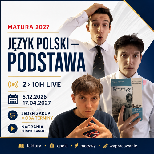 BILETY ON-LINE MATURA PODSTAWOWA Z POLSKIEGO NA 100% (2X10H POWTÓRKI)